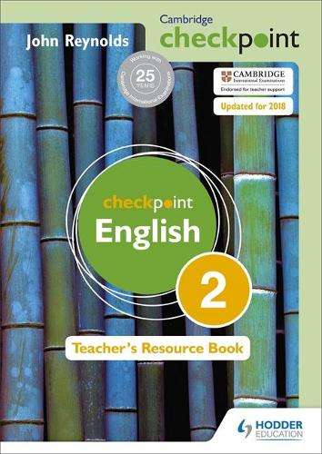 Cambridge Checkpoint English Teacher's Resource Book 2 - John Reynolds
