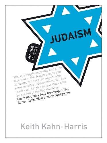 Judaism: All That Matters - Keith Kahn-Harris