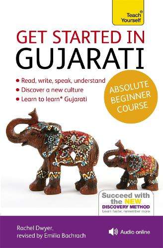 Get Started in Gujarati Absolute Beginner Course - Rachel Dwyer