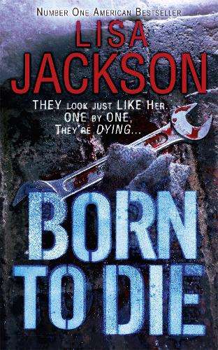 Born to Die - Lisa Jackson
