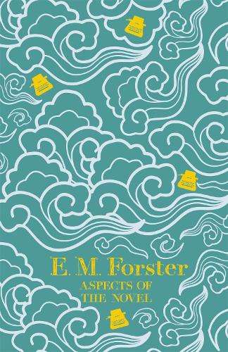 Aspects of the Novel - E. M. Forster