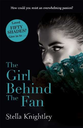 The Girl Behind the Fan - Stella Knightley