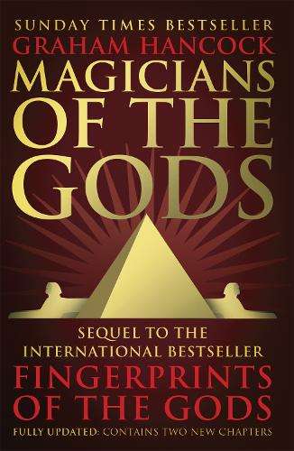 Magicians of the Gods - Graham Hancock