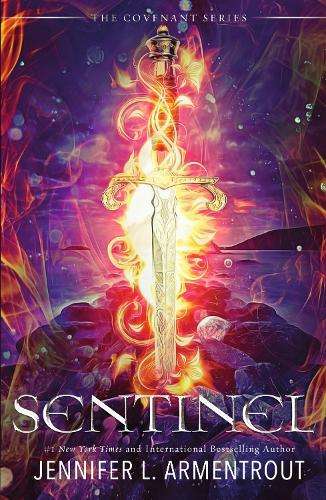 Sentinel: The thrilling conclusion to the epic Covenant series! - Jennifer L. Armentrout