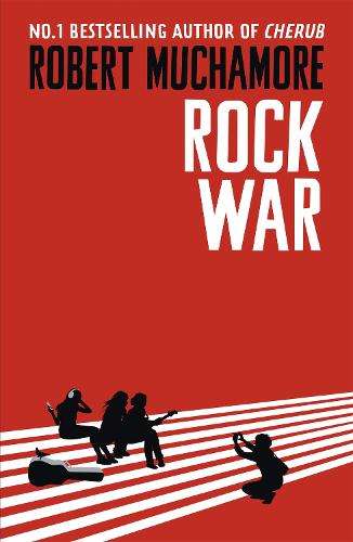 Rock War - Robert Muchamore