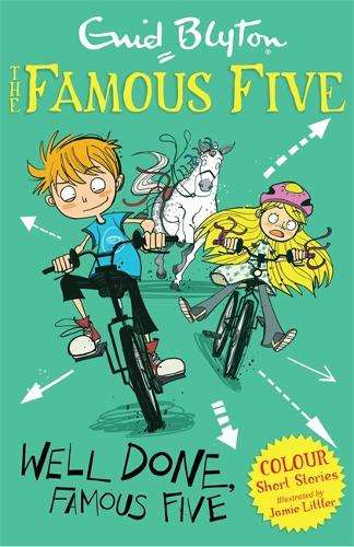 Famous Five Colour Short Stories: Well Done Famous Five - Enid Blyton