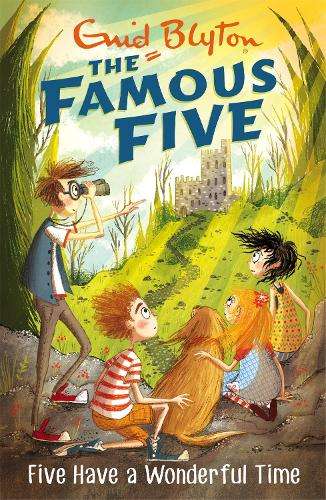 Famous Five: Five Have A Wonderful Time: Book 11 - Enid Blyton