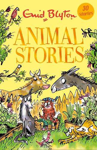 Animal Stories: Contains 30 classic tales - Enid Blyton
