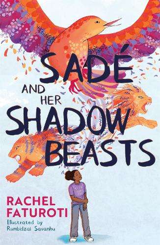 \SadÃ© and Her Shadow Beasts: Beautiful debut narrative about grief - N"