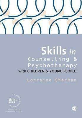 SKILLS IN COUNSELLING & PSYCHOTHERAPY WI - SHERMAN,L