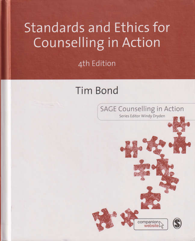 Standards and Ethics for Counselling in Action - Tim Bond
