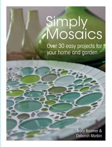 Simply Mosaics - Tracy Boomer