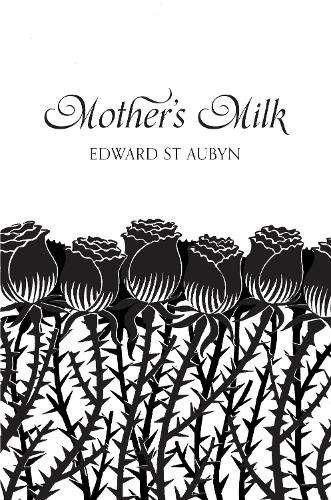 Mother's Milk (Picador 40th Anniversary Edition) - ST-ANUBYN,E