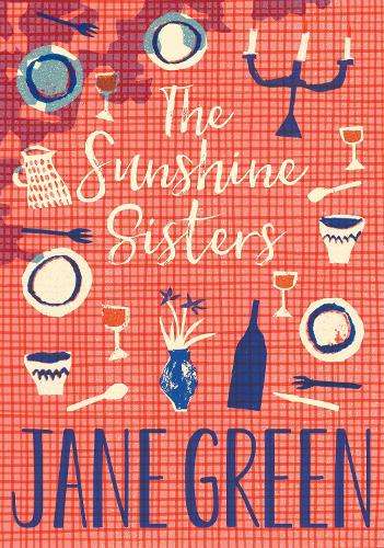 The Sunshine Sisters - Jane Green