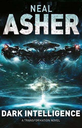 Dark Intelligence - Neal Asher