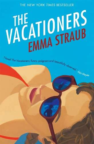 The Vacationers - Emma Straub