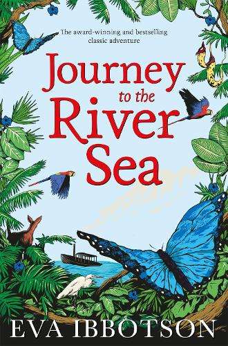 Journey to the River Sea - Eva Ibbotson