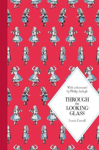 Through the Looking-Glass - Lewis Carroll
