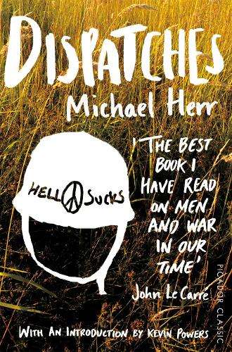 Dispatches - Michael Herr