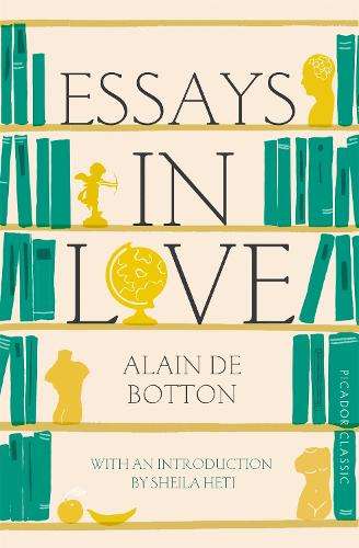 Essays In Love - Alain de Botton