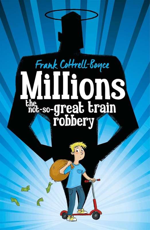 Millions - Frank Cottrell Boyce