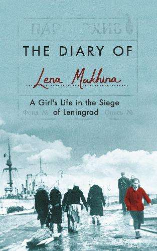 The Diary of Lena Mukhina - Lena Mukhina