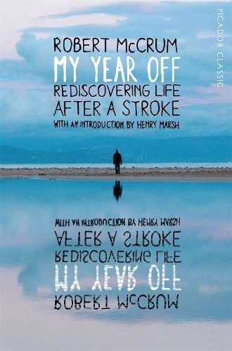 My Year Off - Robert McCrum