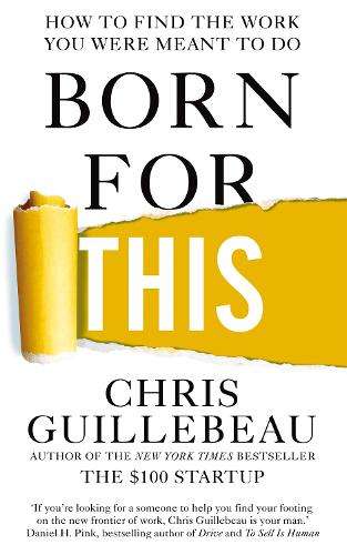 Born For This - Chris Guillebeau