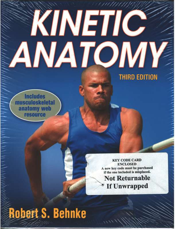 Kinetic Anatomy - Robert S. Behnke