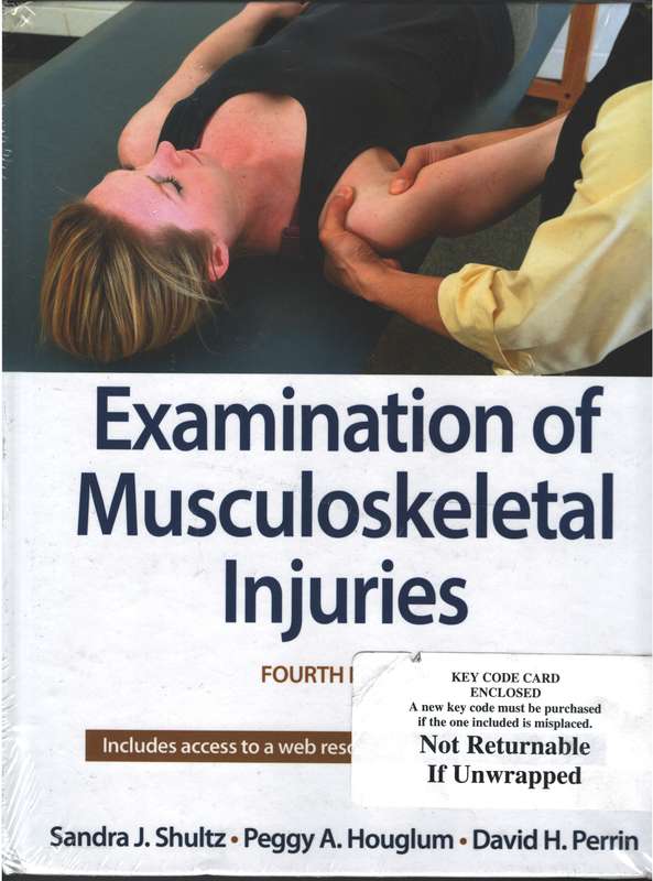 Examination of Musculoskeletal Injuries - Sandra Shultz