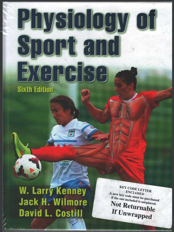 Physiology of Sport and Exercise - W. Larry Kenney