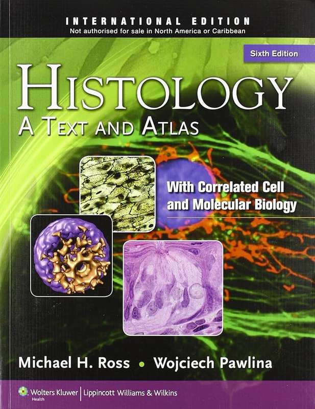 HISTOLOGY A TEXT & ATLAS SECONDHAND - ROSS