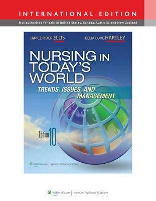 Nursing in Today's World - Janice Rider Ellis