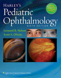 Harley's Pediatric Ophthalmology - Leonard B. Nelson