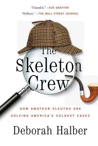 The Skeleton Crew - Deborah Halber