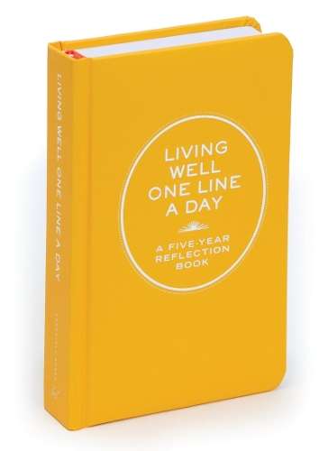 Living Well One Line a Day: A Five-Year Reflection Book - Chronicle Books