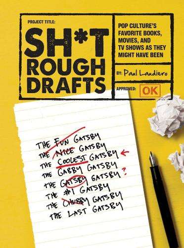 Sh*t Rough Drafts - Paul Laudiero