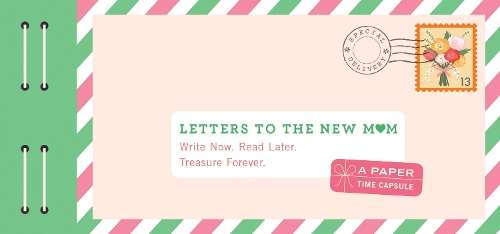 Letters to the New Mom - Lea Redmond