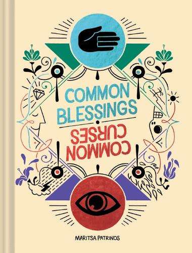 Common Blessings / Common Curses - Maritsa Patrinos
