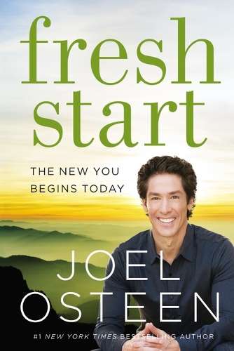 Fresh Start - Joel Osteen