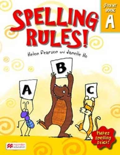 Spelling Rules! South African Edition : Student Book A : Grade 1 - MACMILLAN