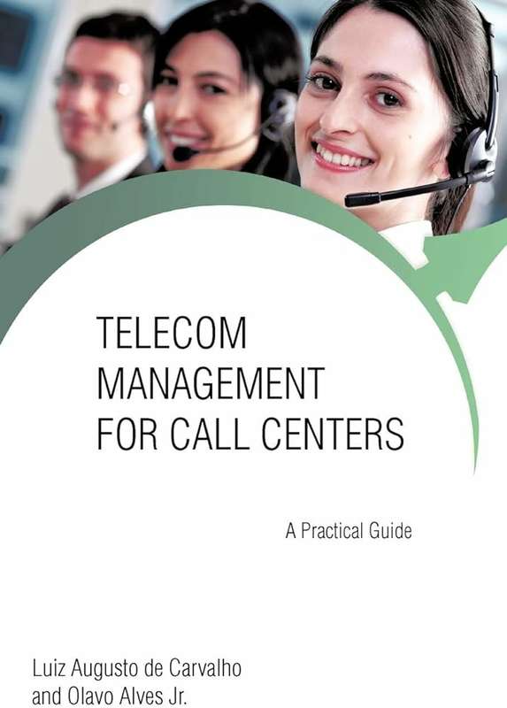 Telecom Management for Call Centers - Luiz Augusto De Carvalho