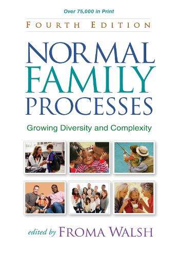 Normal Family Processes Fourth Edition - WALSH,F