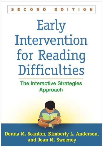 Early Intervention for Reading Difficulties Second Edition - Donna M. Scanlon