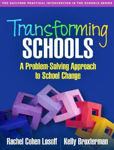 Transforming Schools - Kelly Broxterman