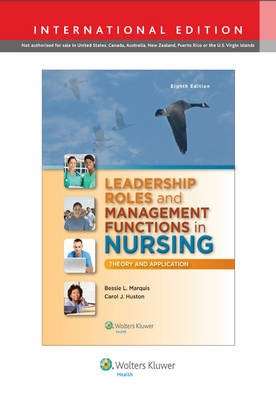 Leadership Roles and Management Functions in Nursing - Bessie L. Marquis