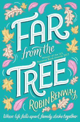 Far From The Tree - Robin Benway