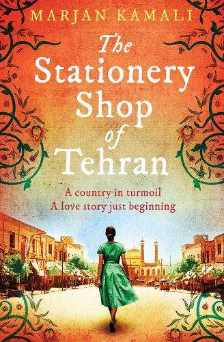 Stationery Shop of Tehran, The - Marjan Kamali