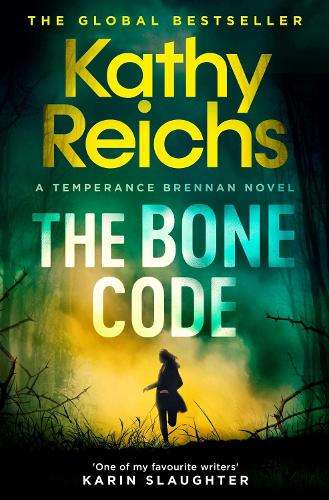 Bone Code, The: The Sunday Times Bestseller - Kathy Reichs