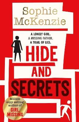Hide and Secrets: The blockbuster thriller from million-copy bestsel - Sophie McKenzie